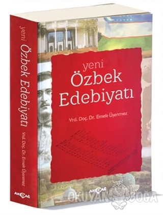 Yeni Özbek Edebiyatı - Emek Üşenmez - Akçağ Yayınları - Ders Kitapları