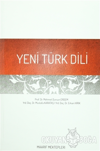 Yeni Türk Dili - Mehmet Dursun Erdem - Maarif Mektepleri