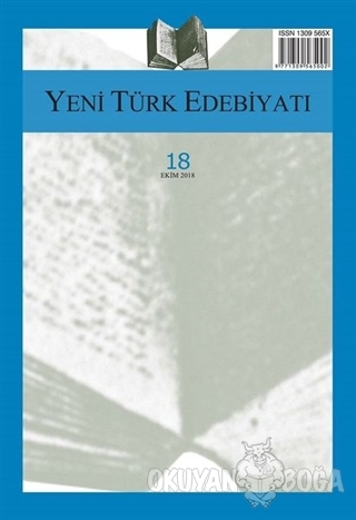 Yeni Türk Edebiyatı Sayı: 18 Ekim 2018 - Kolektif - Dergah Yayınları