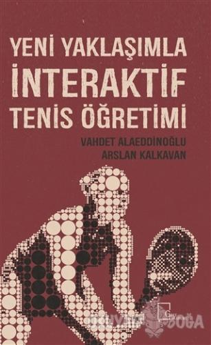 Yeni Yaklaşımla İnteraktif Tenis Öğretimi - Vahdet Alaeddinoğlu - Gece