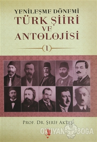Yenileşme Dönemi Türk Şiiri ve Antolojisi (3 Kitap Takım) - Şerif Akta