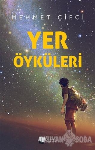 Yer Öyküleri - Mehmet Çifci - Karina Yayınevi