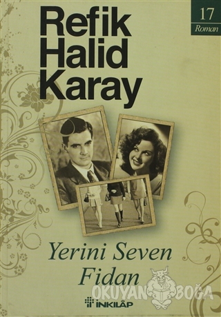 Yerini Seven Fidan - Refik Halid Karay - İnkılap Kitabevi