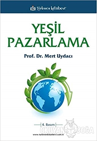Yeşil Pazarlama - Mert Uydacı - Türkmen Kitabevi - Akademik Kitapları