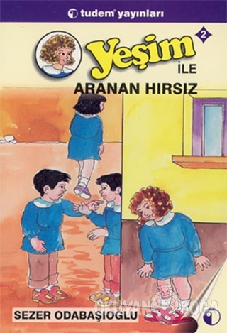 Yeşim ile Aranan Hırsız 2 - Sezer Odabaşıoğlu - Tudem Yayınları