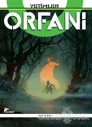 Yetimler / Orfani - İlk Kan - Roberto Recchioni - Çizgi Düşler Yayınev