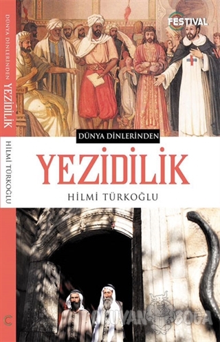 Yezidilik - Hilmi Türkoğlu - Festival Yayıncılık