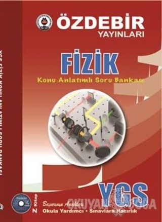 YGS Fizik Konu Anlatımlı Soru Bankası - Kolektif - Öz-De-Bir Yayınları
