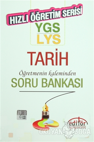 YGS / LYS Tarih Öğretmenin Kaleminden Soru Bankası - Kolektif - Editör