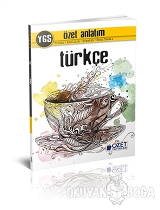 YGS Türkçe Özet Anlatım - İbrahim Hakan Karataş - Özet Yayınları