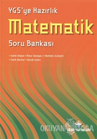 YGS'ye Hazırlık Matematik Soru Bankası - Kolektif - Uğur Yayınları
