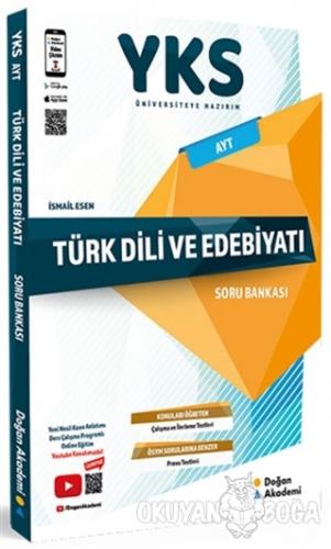 YKS AYT Türk Dili ve Edebiyatı Soru Bankası - İsmail Esen - Doğan Akad