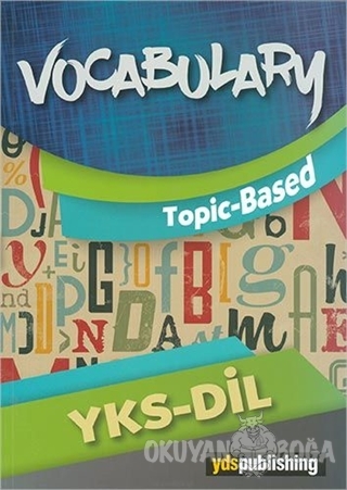 YKSDİL Vocabulary Topic Based - Kolektif - Yds Publishing