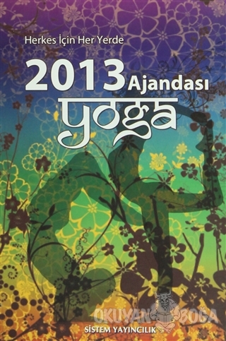 Yoga Ajandası 2013 - Otantik El Dikişi - Ajandalar - Sistem Yayıncılık