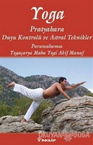 Yoga Pratyahara - Akif Manaf - İnkılap Kitabevi