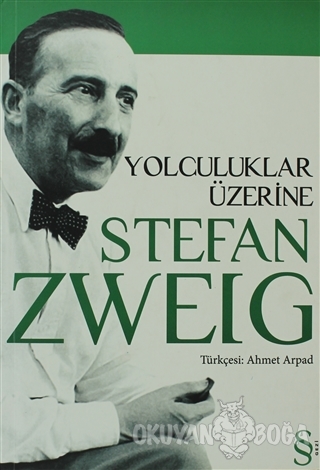 Yolculuklar Üzerine - Stefan Zweig - Everest Yayınları
