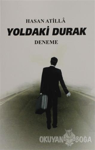Yoldaki Durak - Hasan Atilla - Ay Yayınları