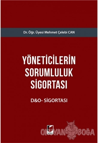 Yöneticilerin Sorumluluk Sigortası (Ciltli) - Mehmet Çelebi Can - Adal