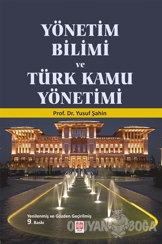 Yönetim Bilimi ve Türk Kamu Yönetimi