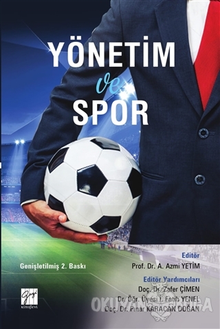 Yönetim ve Spor - A. Azmi Yetim - Gazi Kitabevi