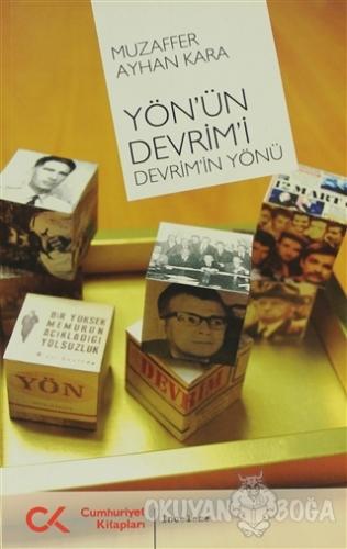 Yön'ün Devrim'i - Muzaffer Ayhan Kara - Cumhuriyet Kitapları