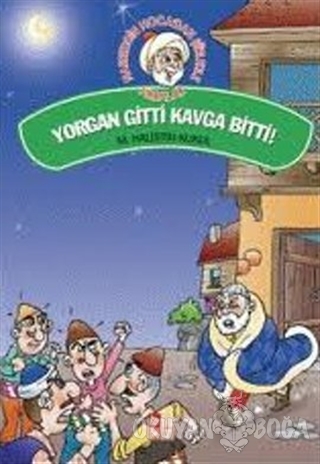 Yorgan Gitti Kavga Bitti! - M. Halistin Kukul - Babıali Kültür Yayıncı