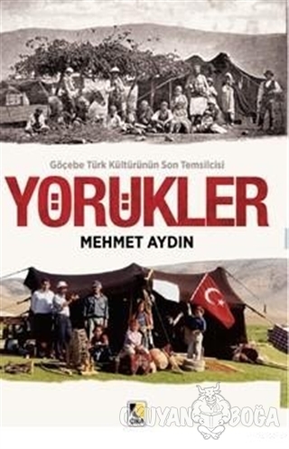 Yörükler - Mehmet Aydın - Çıra Yayınları