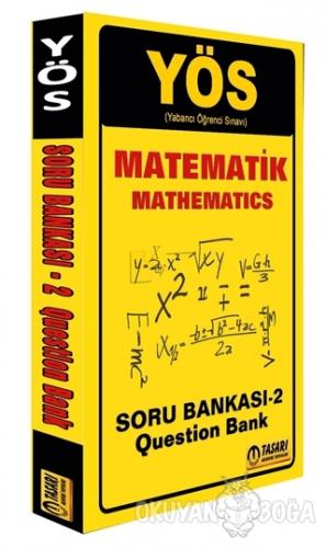 YÖS Matematik Soru Bankası - 2 - Kolektif - Tasarı Yayıncılık - YÖS