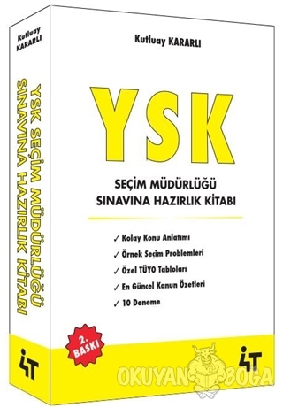 YSK Seçim Müdürlüğü Sınavına Hazırlık Kitabı - Kutluay Kararlı - 4T Ya