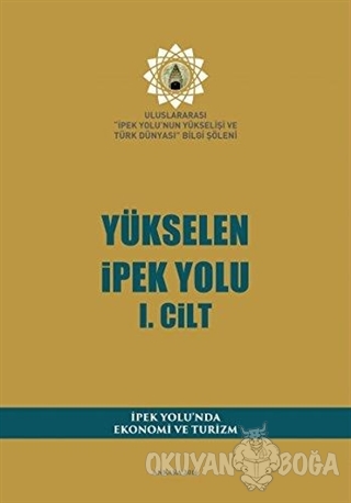 Yükselen İpek Yolu (3 Cilt Takım) - Fahri Atasoy - Türk Yurdu Yayınlar