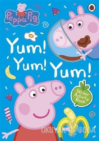 Yum! Yum! Yum! Sticker Activity Book - Peppa Pig - LadyBirds Productio