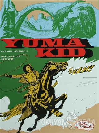 Yuma Kid Mondadori'den Bir Efsane - Giovanni Luigi Bonelli - Hoz Yayın