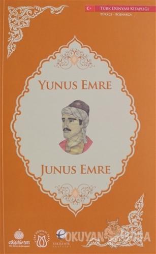 Yunus Emre (Boşnakça - Türkçe) - Fatma Bölükbaş - Türk Dünyası Vakfı