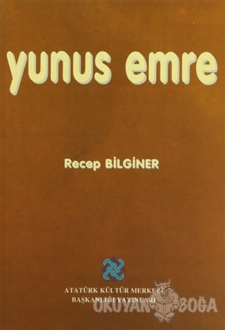 Yunus Emre (Ciltli) - Recep Bilginer - Atatürk Kültür Merkezi Yayınlar