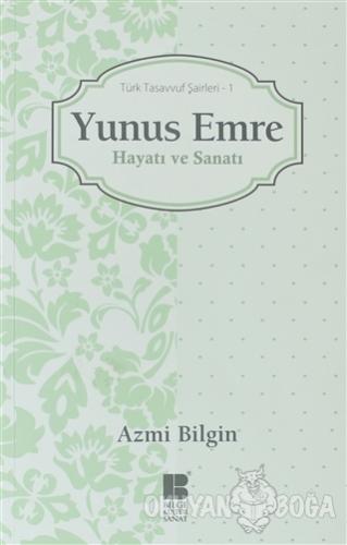 Yunus Emre Hayatı ve Sanatı