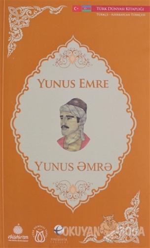 Yunus Emre (Türkçe - Azerbaycan Türkçesi) - Fatma Bölükbaş - Türk Düny