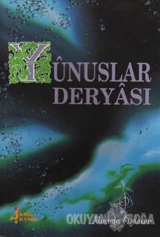 Yunuslar Deryası - Mustafa Özdamar - Kırk Kandil Yayınları