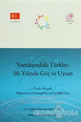 Yurtdışındaki Türkler: 50. Yılında Göç ve Uyum