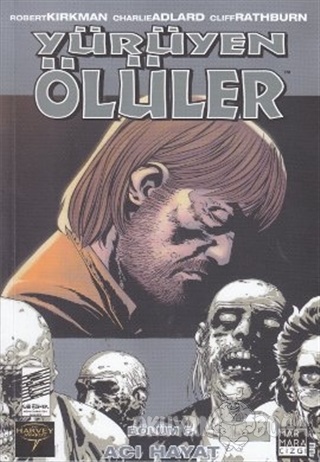 Yuruyen Oluler Bolum 6 Aci Hayat Robert Kirkman Marmara Cizgi