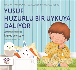 Yusuf Huzurlu Bir Uykuya Dalıyor