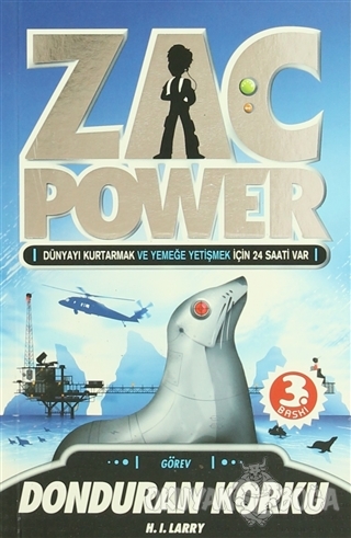 Zac Power 4 - Donduran Korku - H. I. Larry - Caretta Çocuk