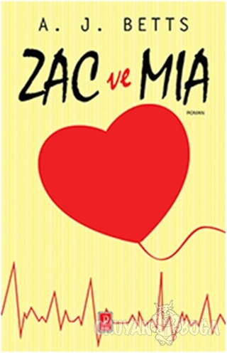 Zac ve Mia - A. J. Betts - Pena Yayınları