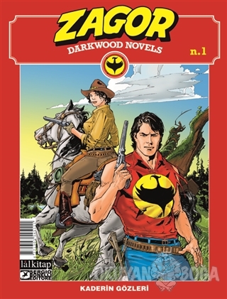Zagor Darkwood Novels Sayı 1 - Moreno Burattini - Lal Kitap