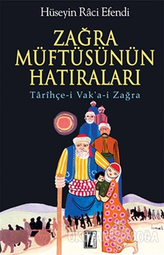Zağra Müftüsünün Hatıraları