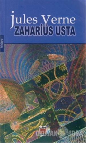 Zahariüs Usta - Jules Verne - Elips Kitap