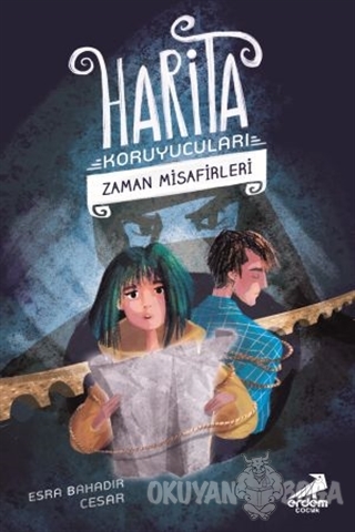 Zaman Misafirleri - Harita Koruyucuları
