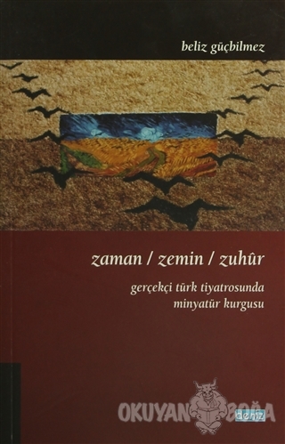 Zaman / Zemin / Zuhur - Beliz Güçbilmez - Deniz Kitabevi - Ankara
