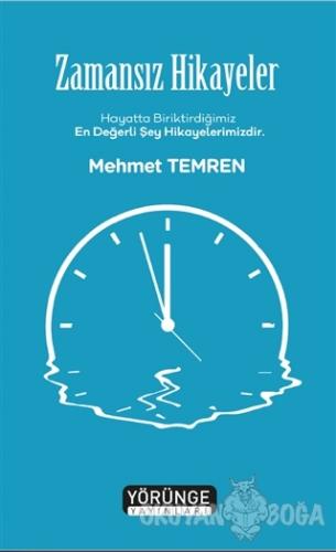 Zamansız Hikayeler - Mehmet Temren - Yörünge Yayınları