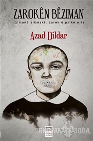 Zaroken Bezıman - Azad Dildar - İsmail Beşikçi Vakfı