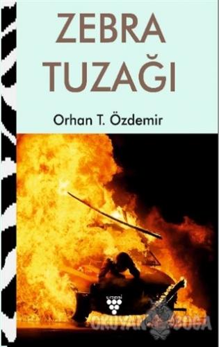 Zebra Tuzağı - Orhan T. Özdemir - Urzeni Yayıncılık